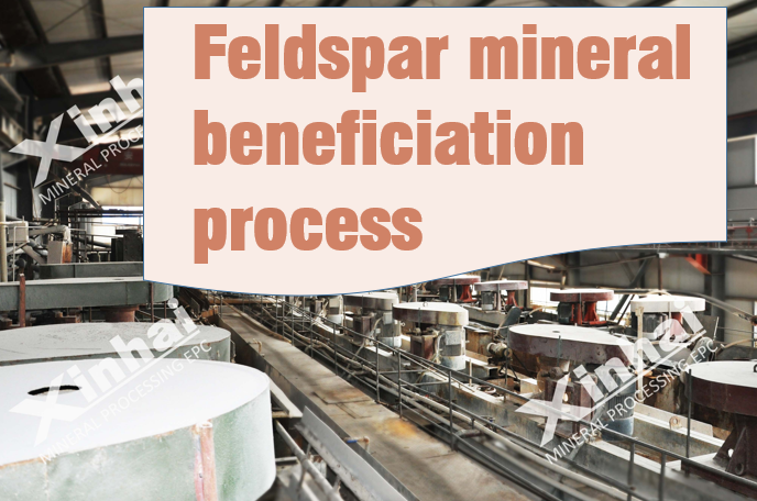 feldspar-mineral-beneficiation-process.png