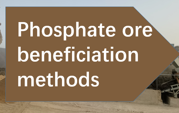 Phosphate-ore-beneficiation-methods.png