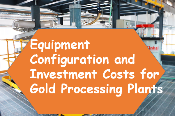 Gold Processing Plants