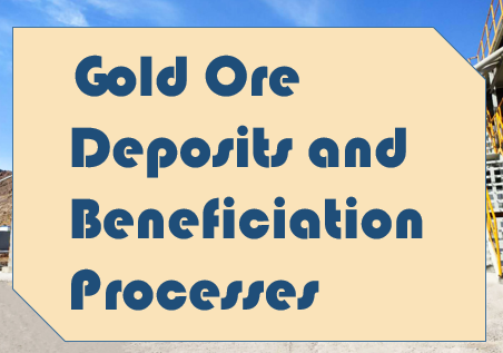 gold-ore-deposits-and-beneficiation-processes.png