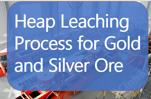 heap-leaching-process-for-gold-and-silver-ore.png